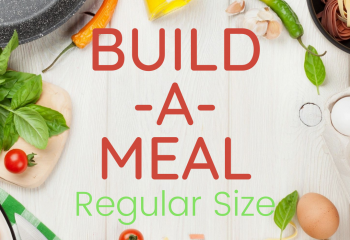 Build a Meal - Regular Size - Week 1